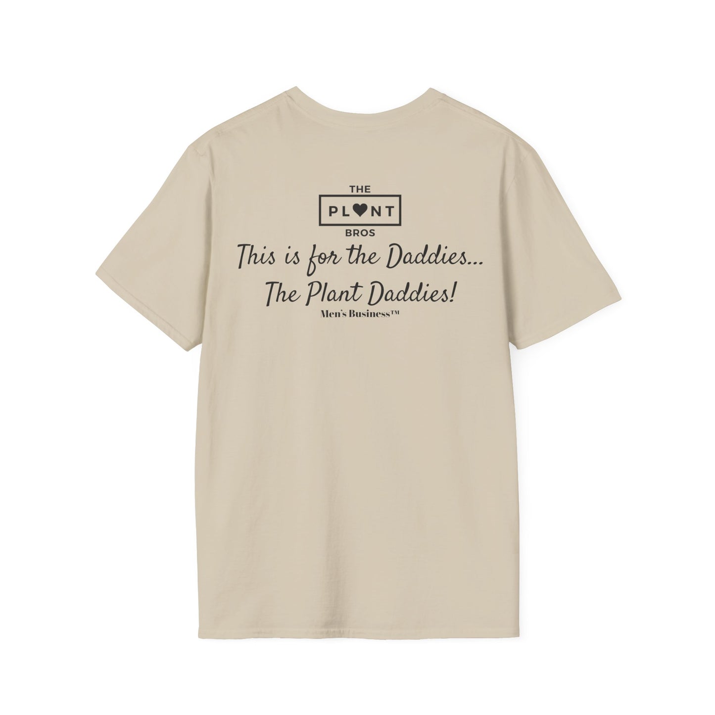 Black "This Is For The Plant Daddies!" T-Shirt