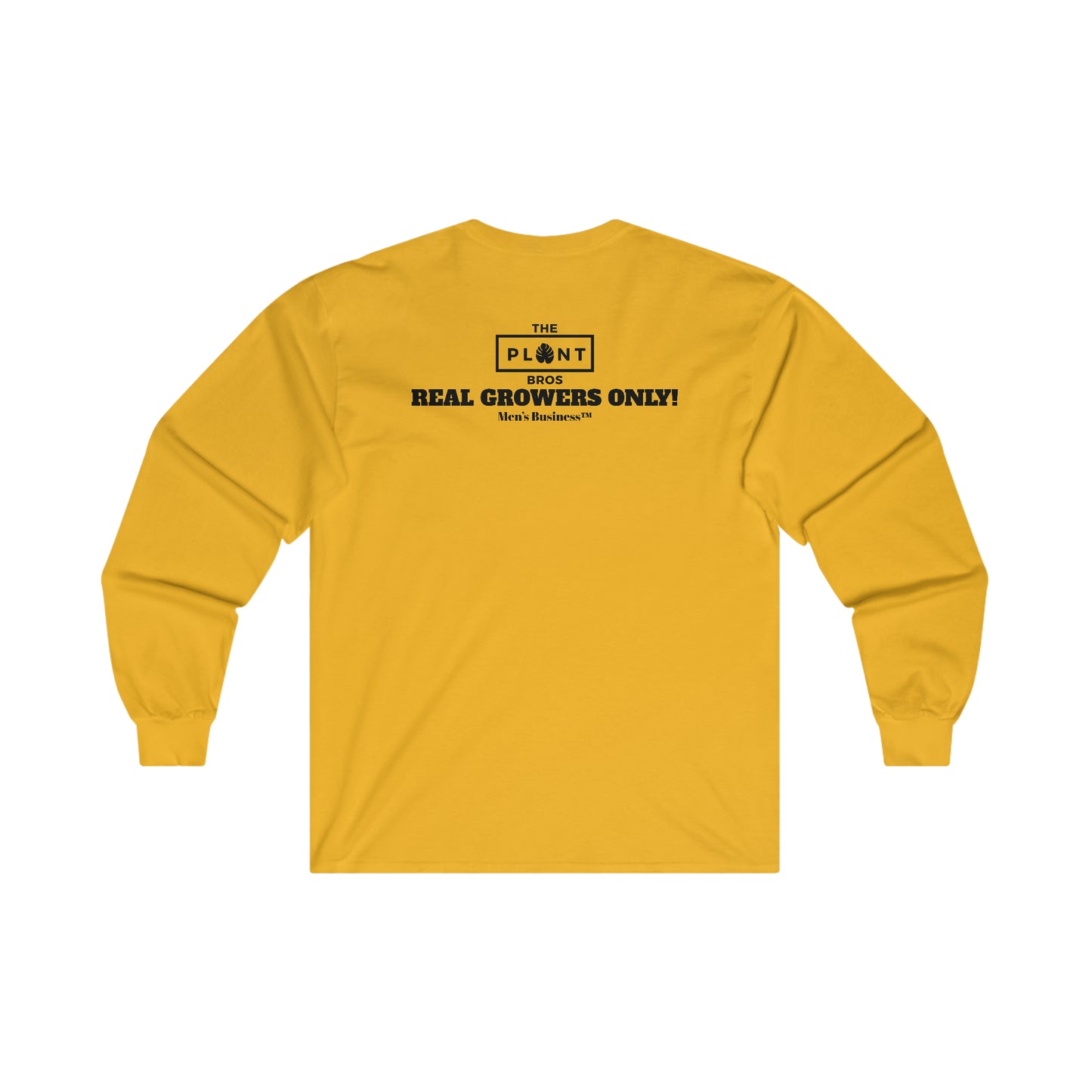 Black "Real Growers Only!" Long Sleeve Tee